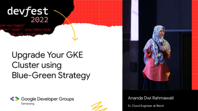 Upgrade Your GKE Cluster using Blue-Green Strategy